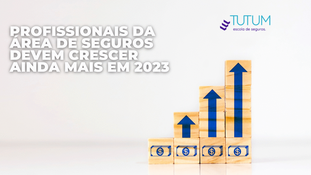 Profissionais da área de Seguros devem crescer ainda mais em 2023